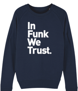 paris-a-le-groove-in-funk-we-trust-sweat-shirt
